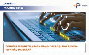 Content feedback khách hàng