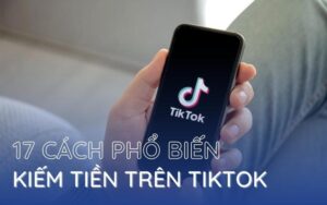 Cách kiếm tiền trên TikTok