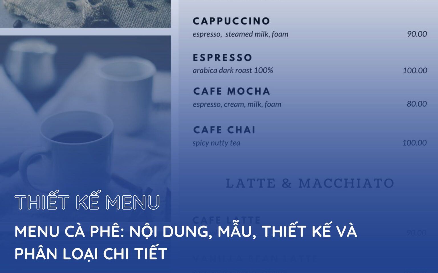 Menu Cà Phê: Nội Dung, Mẫu, Thiết Kế Và Phân Loại Chi Tiết