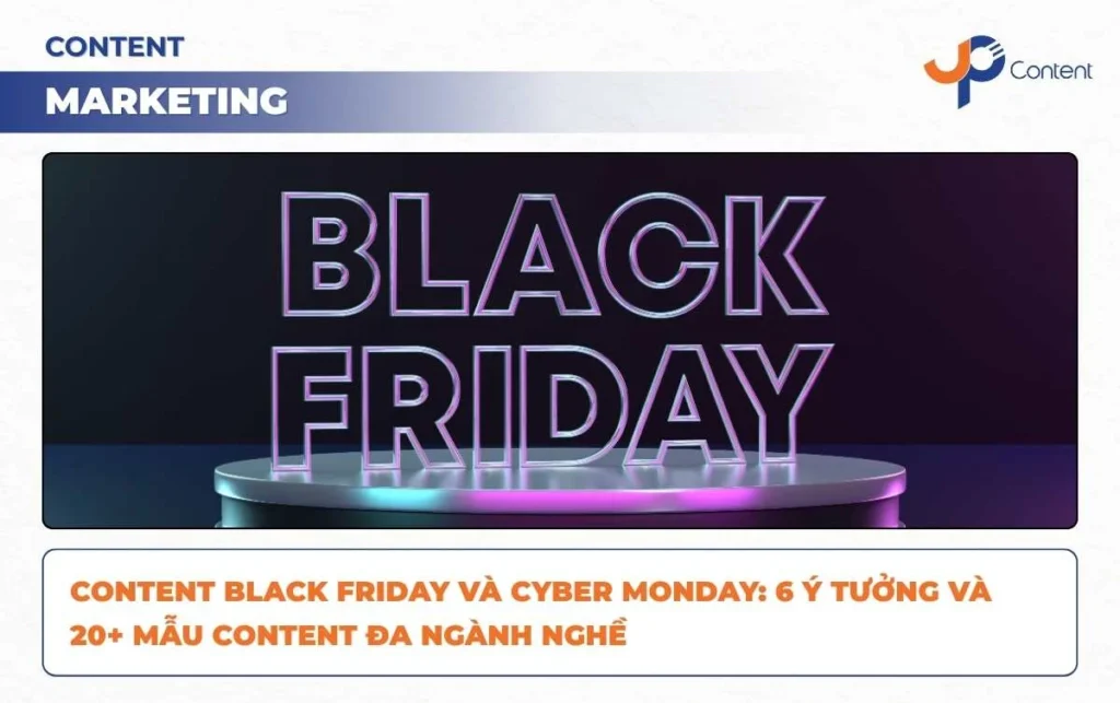 Content Black Friday và Cyber Monday