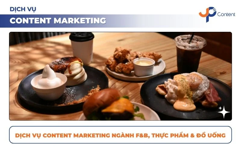 Dịch vụ content marketing ngành F&B