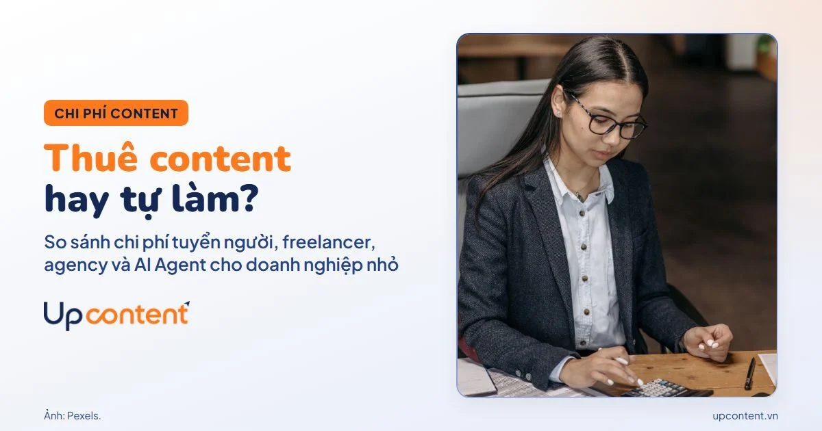 Thuê content marketing hay tự làm: so sánh chi phí cho doanh nghiệp nhỏ