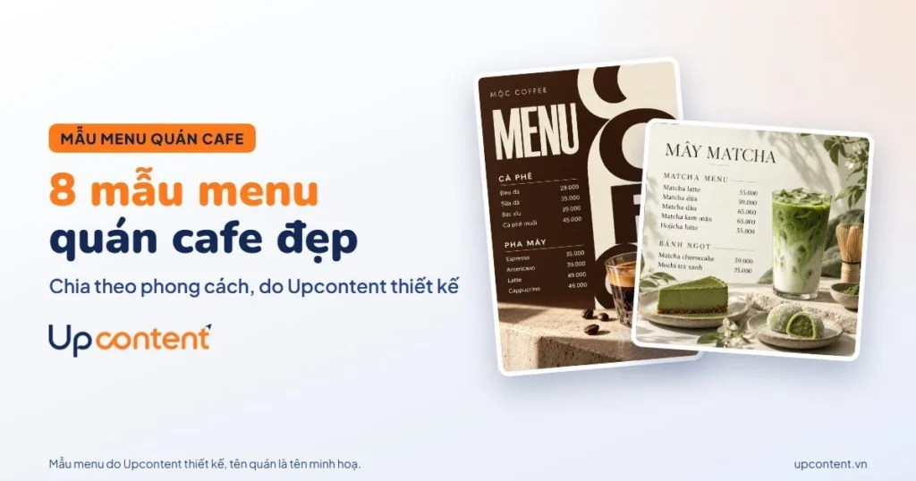 Mẫu menu quán cafe đẹp Mộc Coffee và Mây Matcha do Upcontent thiết kế