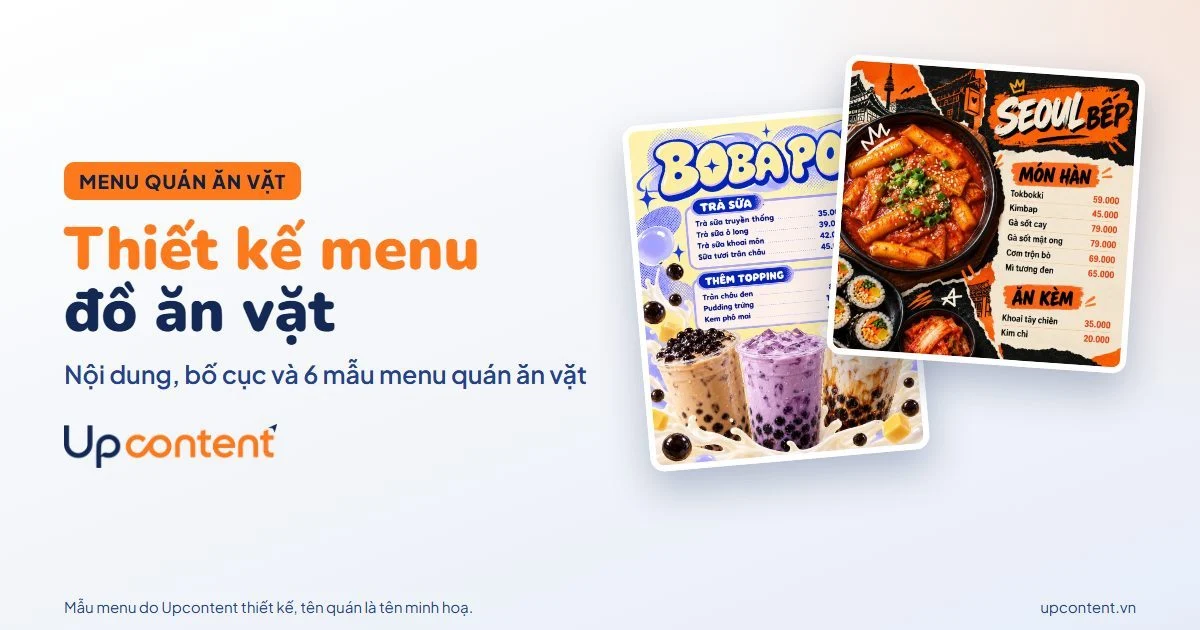 Thiết kế menu đồ ăn vặt, mẫu menu quán ăn vặt Boba Pop và Seoul Bếp do Upcontent thiết kế